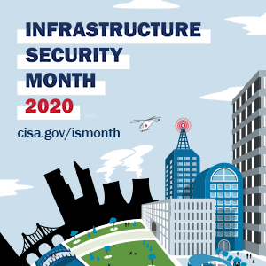 Critical Infrastructure Security Month